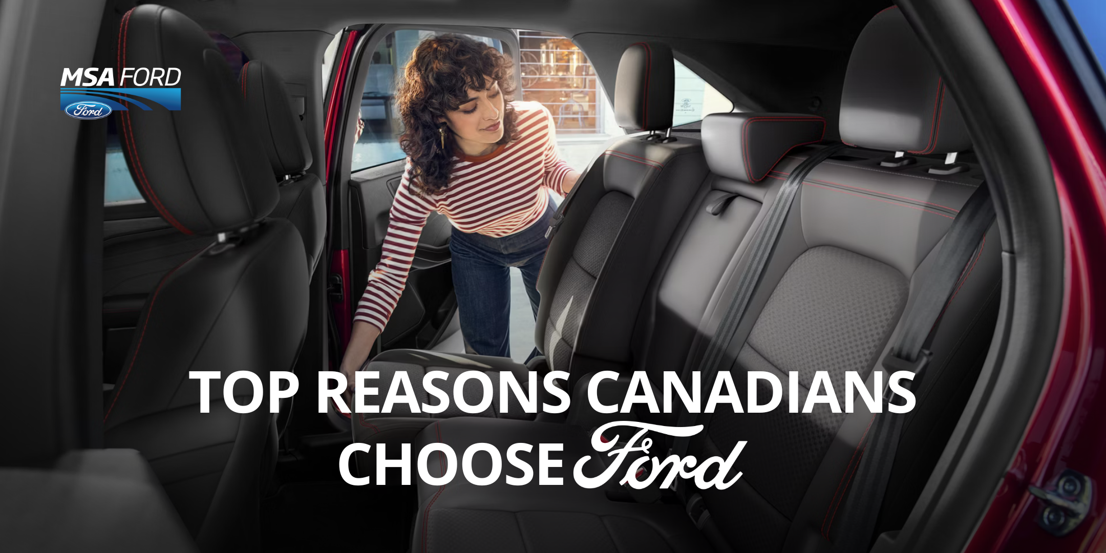 Ford remains a trusted choice nationwide. Discover the reasons Canadians continue choose Ford vehicles