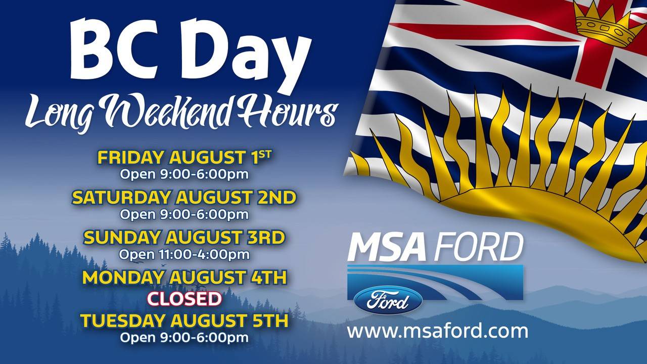bc day long weekend hours msa ford